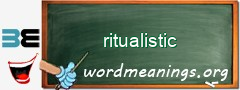 WordMeaning blackboard for ritualistic